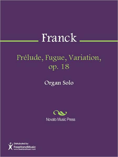 Prelude, Fugue, Variation, op. 18
