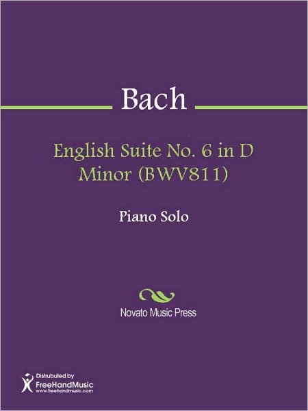 English Suite No. 6 in D Minor (BWV811)
