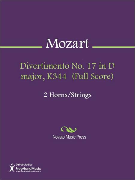 Divertimento No. 17 in D major, K344 (Full Score)
