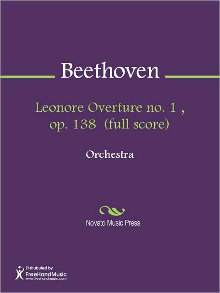 Leonore Overture no. 1 , op. 138 (full score)