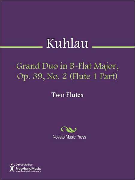 Grand Duo in B-Flat Major, Op. 39, No. 2 (Flute 1 Part)