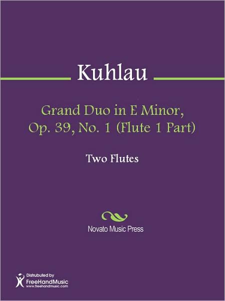 Grand Duo in E Minor, Op. 39, No. 1 (Flute 1 Part)