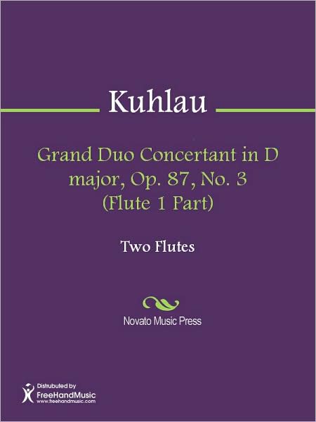 Grand Duo Concertant in D major, Op. 87, No. 3 (Flute 1 Part)