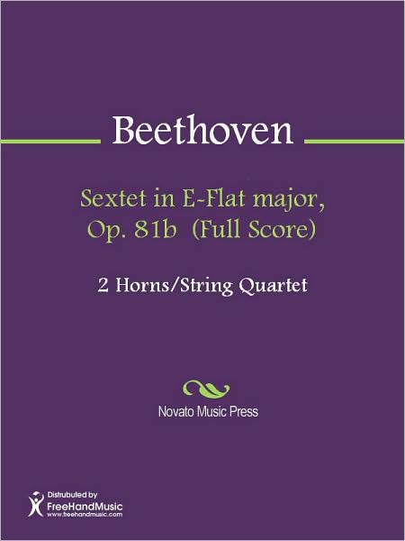 Sextet in E-Flat major, Op. 81b (Full Score)