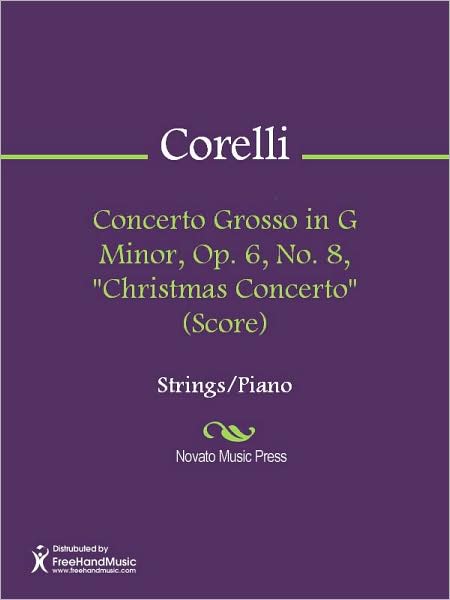 Concerto Grosso in G Minor, Op. 6, No. 8, "Christmas Concerto" (Score)