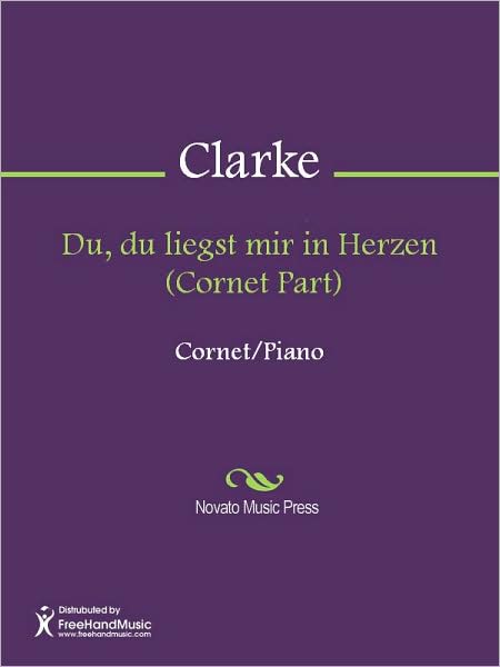 Du, du liegst mir in Herzen (Cornet Part)
