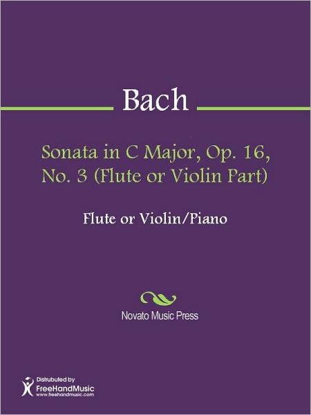 Sonata in C Major, Op. 16, No. 3 (Flute or Violin Part)