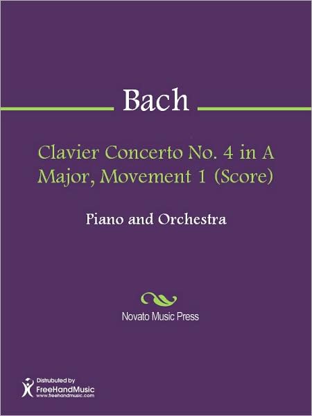 Clavier Concerto No. 4 in A Major, Movement 1 (Score)