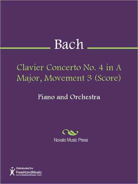 Clavier Concerto No. 4 in A Major, Movement 3 (Score)