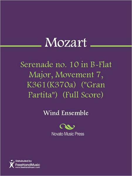 Serenade no. 10 in B-Flat Major, Movement 7, K361(K370a) ("Gran Partita") (Full Score)