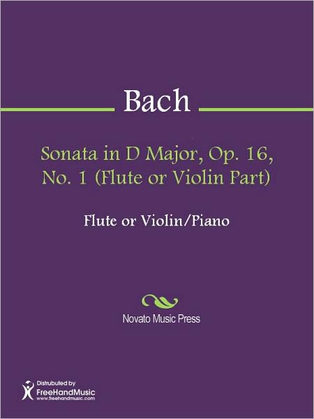 Sonata in D Major, Op. 16, No. 1 (Flute or Violin Part)