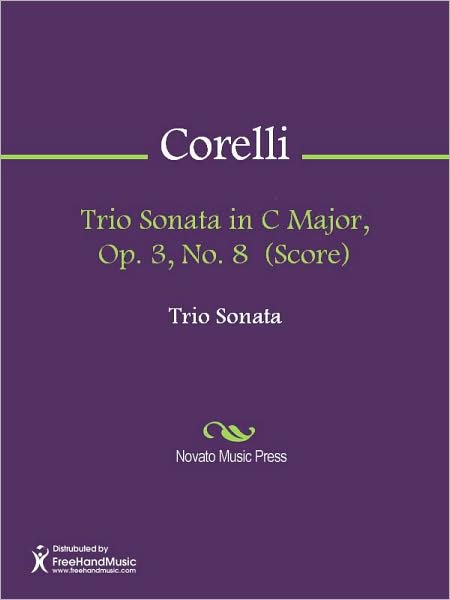 Trio Sonata in C Major, Op. 3, No. 8 (Score)