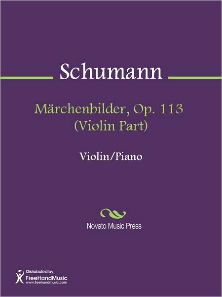 Marchenbilder, Op. 113 (Violin Part)
