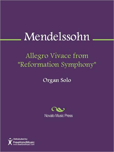 Allegro Vivace from "Reformation Symphony"
