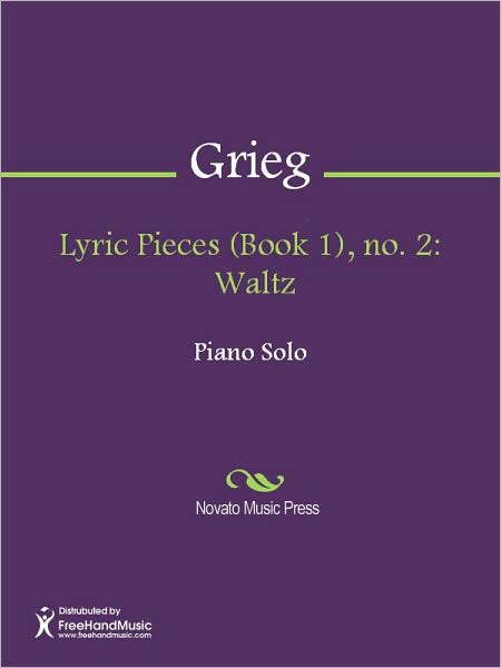 Lyric Pieces (Book 1), no. 2: Waltz