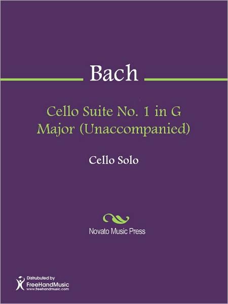Cello Suite No. 1 in G Major (Unaccompanied)