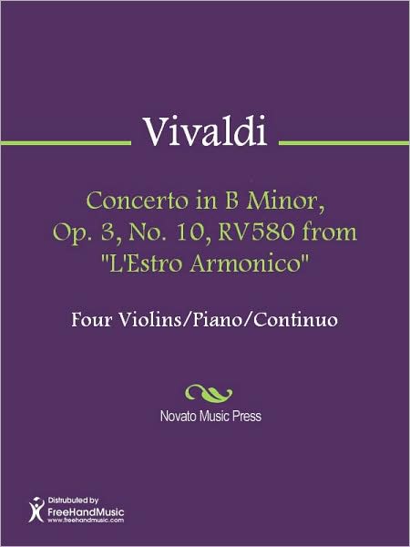 Concerto in B Minor, Op. 3, No. 10, RV580 from "L'Estro Armonico"