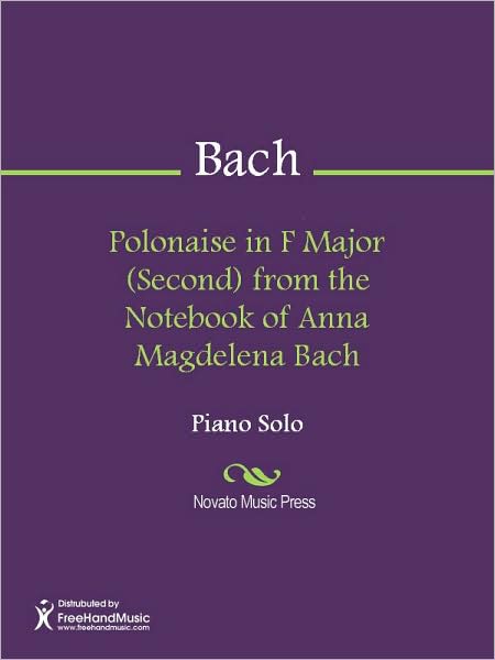 Polonaise in F Major (Second) from the Notebook of Anna Magdelena Bach