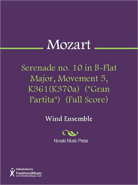 Serenade no. 10 in B-Flat Major, Movement 5, K361(K370a) ("Gran Partita") (Full Score)