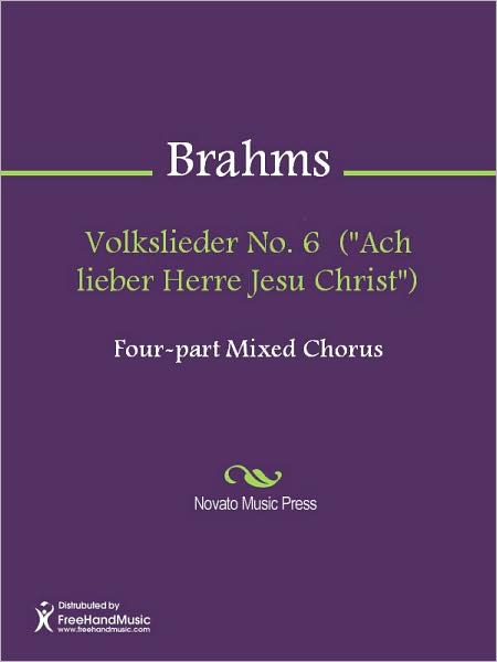 Volkslieder No. 6 ("Ach lieber Herre Jesu Christ")