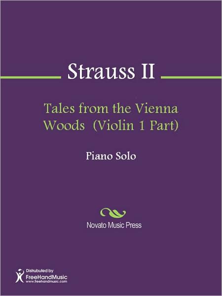 Tales from the Vienna Woods (Violin 1 Part)