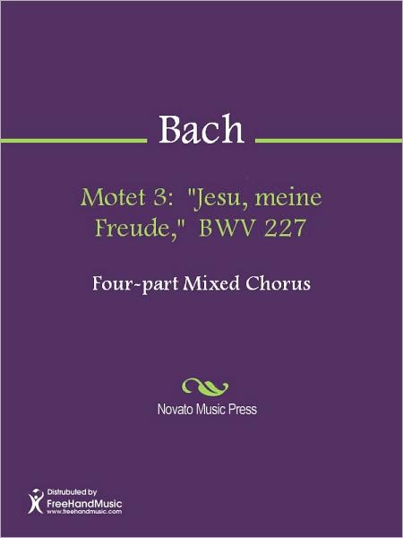 Motet 3: "Jesu, meine Freude," BWV 227