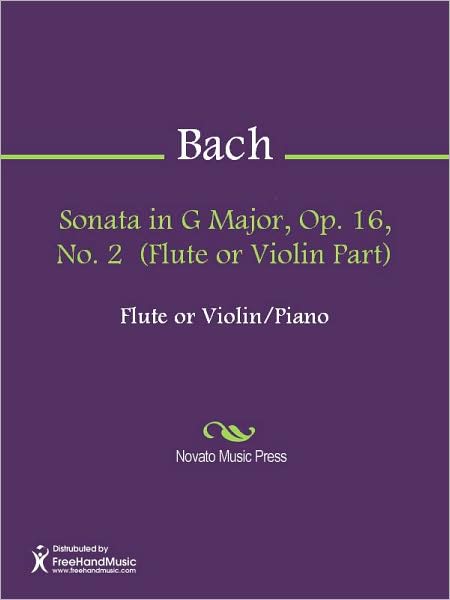 Sonata in G Major, Op. 16, No. 2 (Flute or Violin Part)