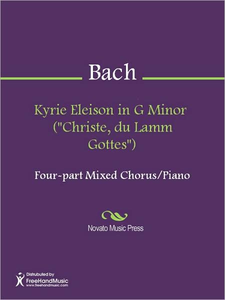 Kyrie Eleison in G Minor ("Christe, du Lamm Gottes")