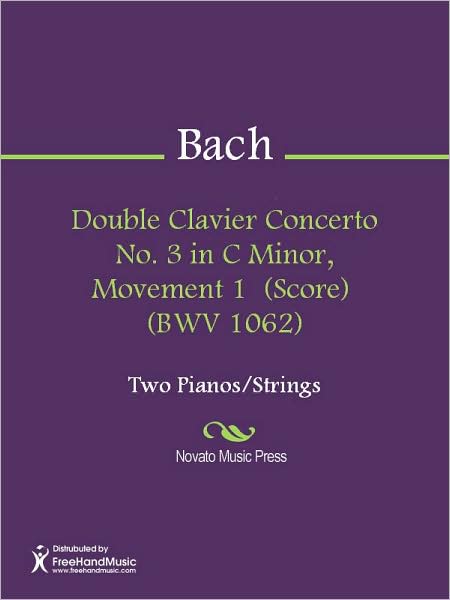 Double Clavier Concerto No. 3 in C Minor, Movement 1 (Score) (BWV 1062)