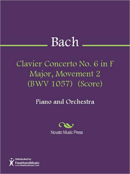 Clavier Concerto No. 6 in F Major, Movement 2 (BWV 1057) (Score)