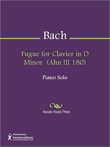 Fugue for Clavier in D Minor (Ahn III 180)
