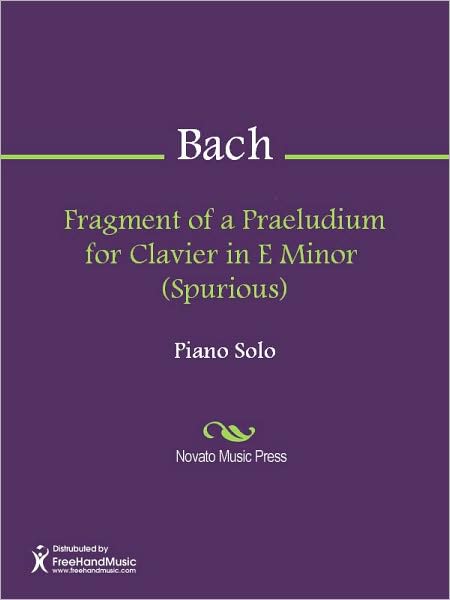Fragment of a Praeludium for Clavier in E Minor (Spurious)