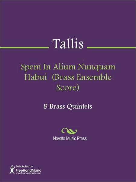 Spem In Alium Nunquam Habui (Brass Ensemble Score)