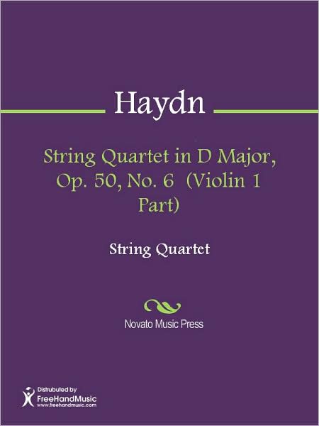 String Quartet in D Major, Op. 50, No. 6 (Violin 1 Part)