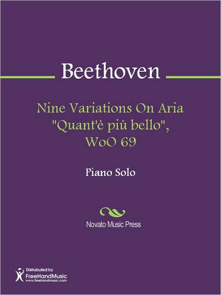 Nine Variations On Aria "Quant'e piu bello", WoO 69
