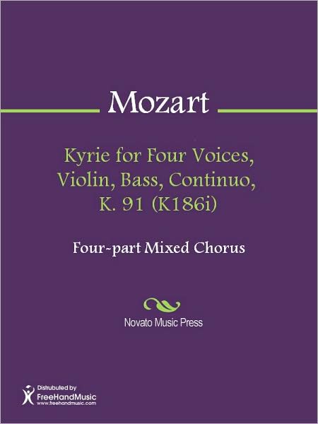 Kyrie for Four Voices, Violin, Bass, Continuo, K. 91 (K186i)