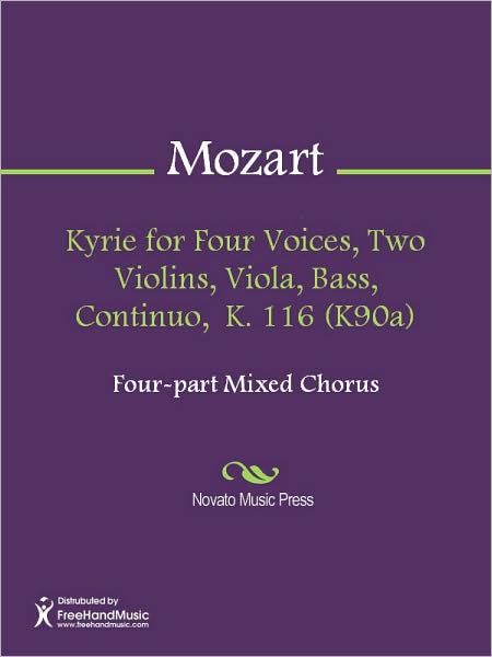 Kyrie for Four Voices, Two Violins, Viola, Bass, Continuo, K. 116 (K90a)