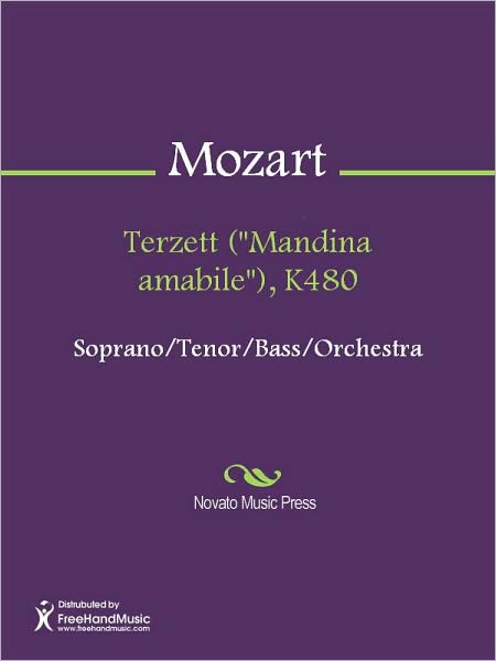Terzett ("Mandina amabile"), K480