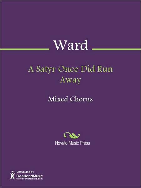 A Satyr Once Did Run Away