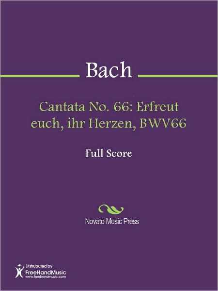 Cantata No. 66: Erfreut euch, ihr Herzen, BWV66