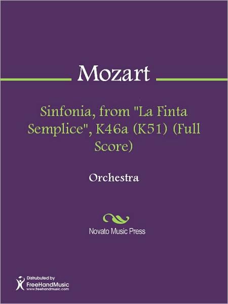 Sinfonia, from "La Finta Semplice", K46a (K51) (Full Score)