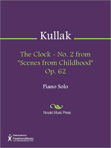 The Clock - No. 2 from "Scenes from Childhood" Op. 62