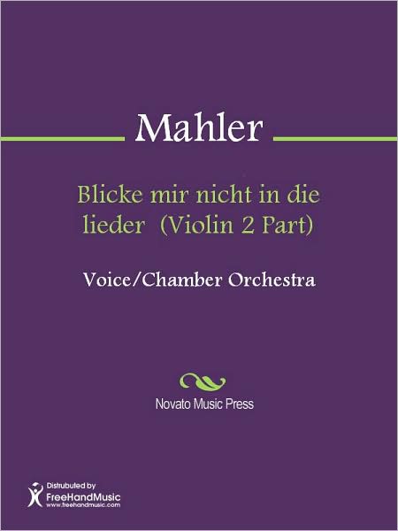 Blicke mir nicht in die lieder (Violin 2 Part)