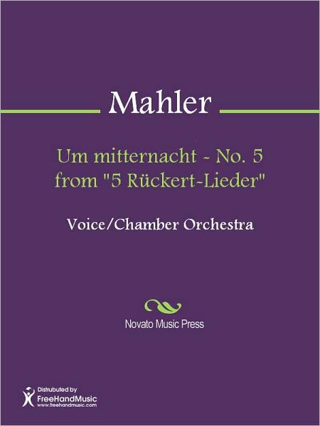 Um mitternacht - No. 5 from "5 Ruckert-Lieder"