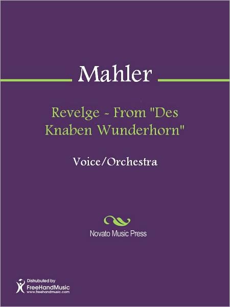 Revelge - From "Des Knaben Wunderhorn"