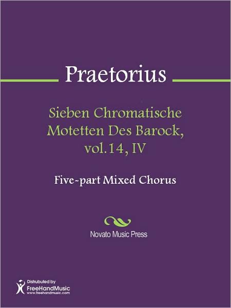 Sieben Chromatische Motetten Des Barock, vol.14, IV
