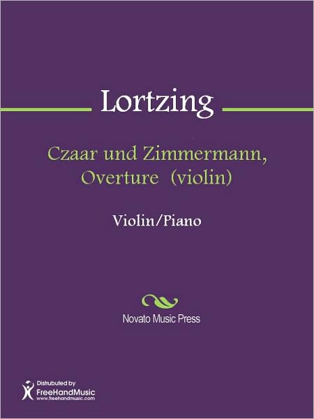 Czaar und Zimmermann, Overture (violin)