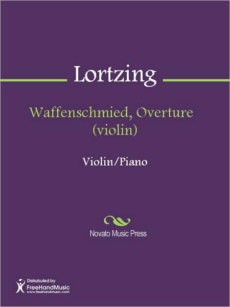 Waffenschmied, Overture (violin)