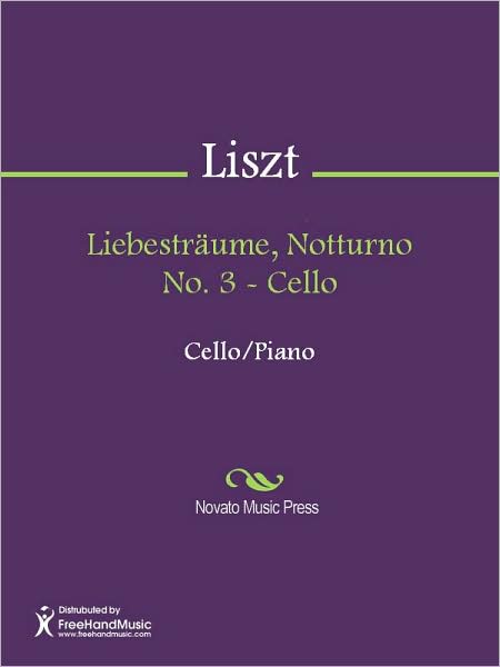 Liebestraume, Notturno No. 3 - Cello