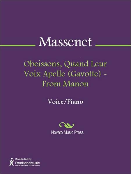 Obeissons, Quand Leur Voix Apelle (Gavotte) - From Manon